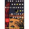 The Last Known Residence of Mickey Acuña - Paperback