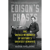 Edison's Ghosts: The Untold Weirdness of History's Greatest Geniuses - Paperback