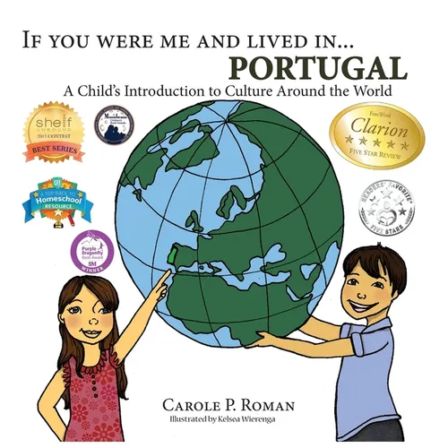 If You Were Me and Lived in... Portugal: A Child's Introduction to Culture Around the World - Hardcover