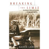 Breaking the Limit: One Woman's Motorcycle Journey Through North America - Hardcover