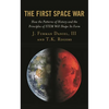 The First Space War: How the Patterns of History and the Principles of Stem Will Shape Its Form - Paperback