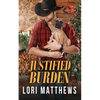 Justified Burden: Brotherhood Protectors World - Paperback