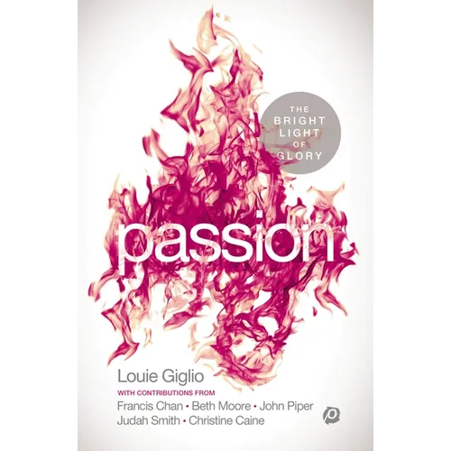 Passion: The Bright Light of Glory - Paperback
