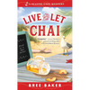 Live and Let Chai - Mass Market Paperbound