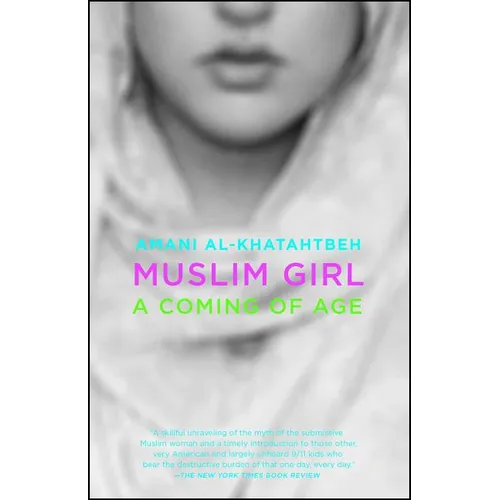 Muslim Girl: A Coming of Age - Paperback