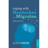 Coping with Headaches and Migraine - Paperback