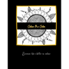 Colour Me Calm: Because life's better in colour. - Paperback