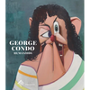 George Condo: Humanoids - Hardcover