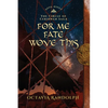 For Me Fate Wove This: Book Eight of The Circle of Ceridwen Saga - Paperback