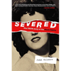 Severed: The True Story of the Black Dahlia - Paperback