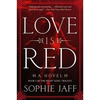 Love Is Red - Paperback