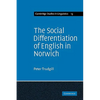 The Social Differentiation of English in Norwich - Paperback