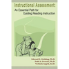 Instructional Assessment: An Essential Path for Guiding Reading Instruction - Paperback