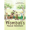 Wombat's Musical Adventure - Paperback