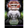 The manufacture and sale of St Einstein - II - Paperback