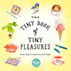 The Tiny Book of Tiny Pleasures - Paperback