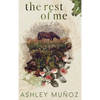 The Rest of Me - Hardcover