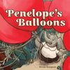 Penelope's Balloons - Hardcover