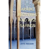 Arabic Proverbs and Wise Sayings - Paperback