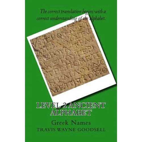 Level 2 Ancient Alphabet: Greek Names - Paperback