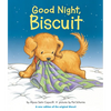 Good Night, Biscuit: A Padded - Board Book