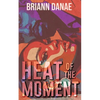 Heat Of The Moment - Paperback