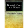 Bramble-Bees and Others - Paperback