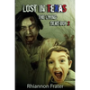 Lost In Texas: The Living Dead Boy 2 - Paperback