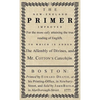The New-England Primer: The Original 1777 Edition - Hardcover