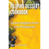 Filipino Dessert Cookbook - Paperback