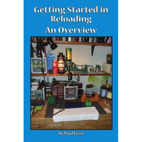 Getting Started In Reloading. - Paperback