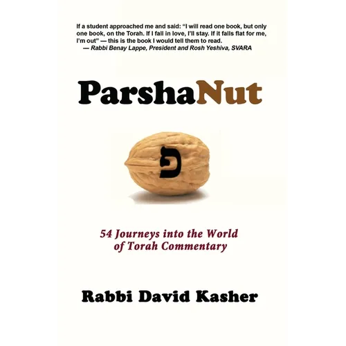 ParshaNut: 54 Journeys into the World of Torah Commentary - Paperback