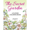 The Secret Garden: A Flower Coloring Book - Paperback