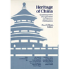 Heritage of China: Contemporary Perspectives on Chinese Civilization - Paperback