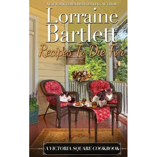 Recipes To Die For: A Victoria Square Cookbook - Paperback
