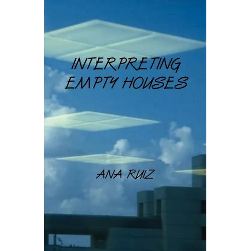 Interpreting Empty Houses - Paperback