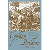The Golden Builders: Alchemists, Rosicrucians, First Freemasons - Paperback