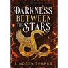 Darkness Between the Stars: An Egyptian Mythology Time Travel Romance - Hardcover