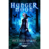 Hunger Moon - Paperback