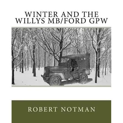 Winter and the Willys MB/Ford GPW - Paperback
