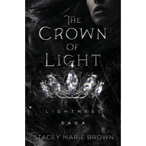 The Crown of Light: Lightness Saga - Paperback