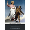 The Companion Apologies: Heretics & Orthodoxy - Paperback