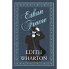 Ethan Frome: Annotated Edition - Paperback