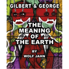 The Meaning of the Earth - Hardcover
