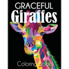 Graceful Giraffe Coloring Book - Paperback