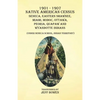 1901-1907 Native American Census Seneca, Eastern Shawnee, Miami, Modoc, Ottawa, Peoria, Quapaw, and Wyandotte Indians: (Under Seneca School, Indian Te - Paperback