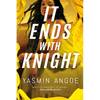 It Ends with Knight - Hardcover
