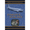 Dakota Flight: A Tale of the Canadian North and of World War II - Paperback