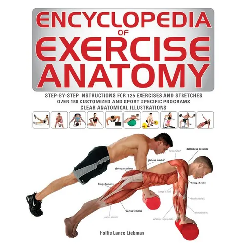 Encyclopedia of Exercise Anatomy - Paperback