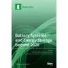 Battery Systems and Energy Storage beyond 2020 - Hardcover